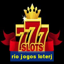 rio jogos loterj